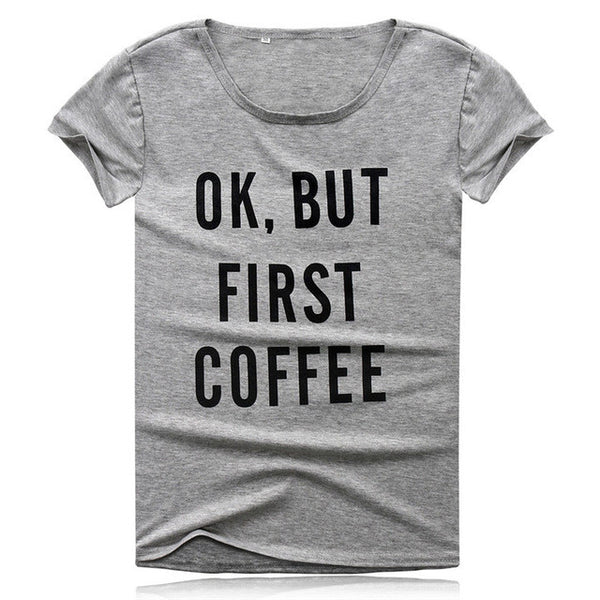 Coffee First T-Shirt