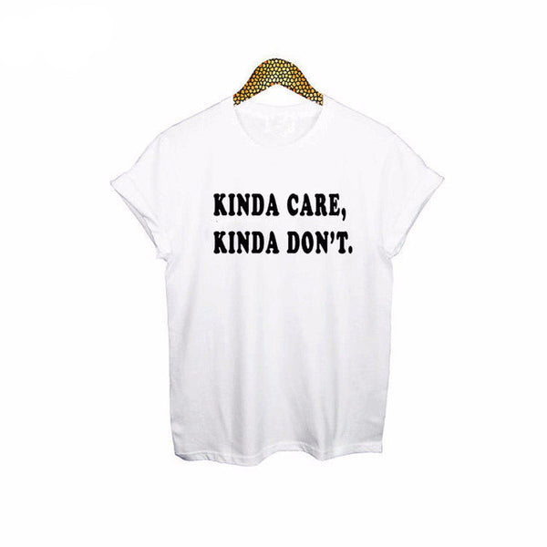 Kinda care Kinda don't T Shirt T-Shirt
